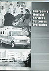 Emergency Medical Services Outcomes Evaluation